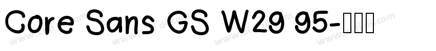 Core Sans GS W29 95字体转换